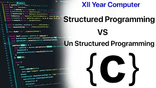 Structured vs unstructured programming 2nd year computer chapter 8 ICS Part 2