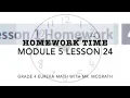 Eureka Math Homework Time Grade 4 Module 5 Lesson 24