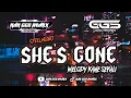 Download Lagu DJ STEELHEART - SHE'$ GONE FULL BASS X MELODY KANE SEKALI [GUNAWAN REMIX]