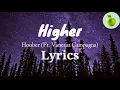 Hoober - Higher (Ft. Vanessa Campagna) (NCS) [Lyrics]