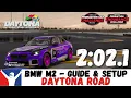 iRacing NEW BMW M2 Daytona Guide 2 02 1 BMW M2 Racing Daytona Track Guide