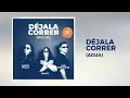 Lagu Carlos Vives, Martin Velilla, Renate, Fabi Hernandez - Déjala Correr (Agua)