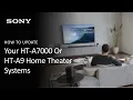 How To Update Firmware On Your HT-A7000 HT-A5000 or HT-A9 Home Theater Systems