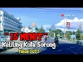 Lagu 🔴KELILING KOTA SORONG-PAPUA BARAT UPDATE TAHUN 2022 |