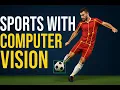 Sports Computer Vision Real Time Player Tracking Explained