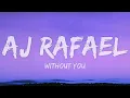 Without You - AJ Rafael (Lyrics)