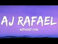 Lagu Without You - AJ Rafael (Lyrics)