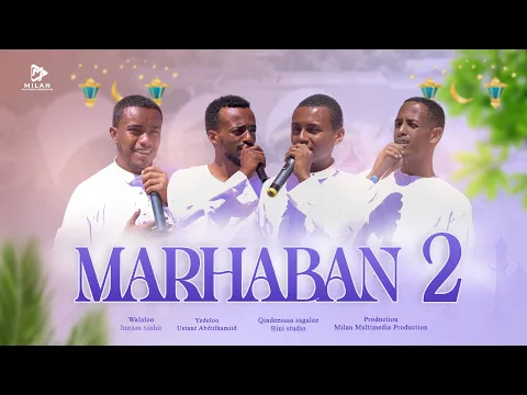 Download MP3 MARHABAN 2 -_-  መርሃበን 2 #GUREBA 11 #QANNOO BAATII 3 (Official Neshida Video )