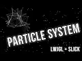 ParticleSystem SPEED CODING superblaubeere27