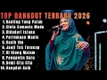 Lagu Full Album Dangdut Masa Kini Suara Merdu Cocok Buat Santai \u0026 Perjalanan