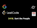 2418 Sort the People