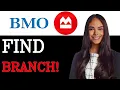 BMO Bank - Find Near Me 2025