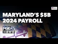 Fox45 Inside Maryland s Massive 2024 Payroll