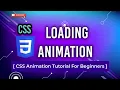 Creative Loading Animation using Html CSS CSS Animation Tutorial CSS Loading Animation