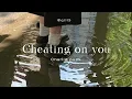 Download Lagu Cheating on you - Charlie puth ( sped up )