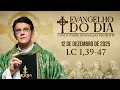 Lagu EVANGELHO DO DIA 12/12/2025 | Lc 1, 39 - 47 | @PadreManzottiOficial