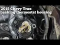 Chevy trax has a coolant leak