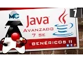 Tutorial Java 7 SE Avanzado - 7 Genericos II