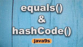 Equals and hashcode in Java Part 1 - How they impact Collections