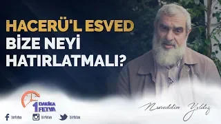 Hacerü'l Esved Bize Neyi Hatırlatmalı?