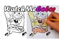 Coloring Pages for Kids - Watch Me Color Sponge Bob Squarepants
