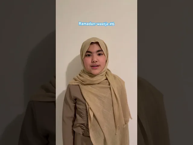 Ramadan-weetje #6🌟