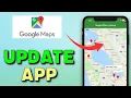 How to Update Google Maps 2025