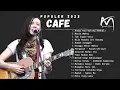 Download Lagu LAGU CAFE POPULER 2023 - AKUSTIK CAFE SANTAI 2023 Full Album - AKUSTIK LAGU INDONESIA 2023