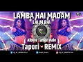 Download Lagu Albele Tange Wale | Lamba Hai Madam Lamba | Tapori - Remix | DJ RC PRODUCTion | Dj song