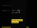 Python program to calculate square root of number