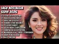 Lagu FULL ALBUM LAGU NOSTALGIA TERBARU 2026 - LAGU LAWAS PENUH KENANGAN MASALALU SEDIH