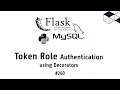 260 JWT Token and Role-based Authentication and Authorization in Python Flask Decorators