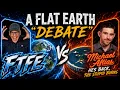 A Flat Earth debate - FTFE VS Michael Aftias