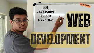053 Web Development Javascript Error Handling