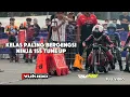 Download Lagu FULL VIDIO DI KELAS NINJA 155 TUNE UP || ALHAMDULILLAH PODIUM 1 #ryanmee  #yukido