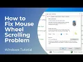 How to Fix Mouse Wheel Scrolling Problem Easy Tutorial