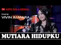 Download Lagu MUTIARA HIDUPKU ~ COVER BY VIVIN ASMARA