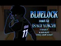 Lagu Bluelock reacts to Isagi Yoichi! (+future) || BLLK || BLUELOCK || KAISAGI || FULL VIDEO || 🇺🇸/🇪🇸 ||