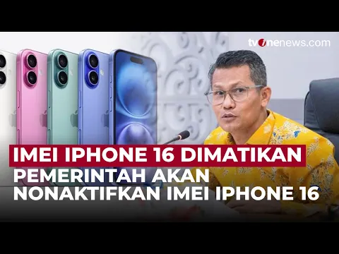 Pemerintah Siap Nonaktifkan IMEI iPhone 16 bagi Pengguna di Indonesia