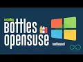 How to Install Bottles on OpenSUSE Tumbleweed Run Windows Software on OpenSUSE with Bottles