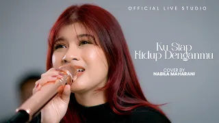 Ku Siap Hidup Denganmu -  Nabila Maharani ( Official Live Studio)