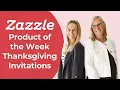 Zazzle Product of the Week on Zazzle Thanksgiving Invitations