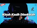 Download Lagu DJ KISAH KASIH DI SEKOLAH - REMIX NOSTALGIA VIRAL FULLBASS TERBARU 2025 DJ KEVIN