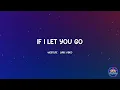 If I Let You Go - Westlife LYRICS