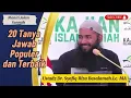 Download Lagu 20 Tanya Jawab Populer Terbaik Ustadz Syafiq Riza Basalamah