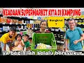 Download Lagu KEADAAN SUPERMARKET KITA DI KAMPUNG ,SELALU BERSYUKUR DENGAN YG ADA ,BANGKRUT??