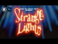 HOW TO GLOWING TEXT EFFECT IN PHOTOSHOP
