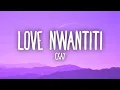 Download Lagu Ckay - Love Nwantiti (Tiktok Remix) Lyrics