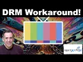 ATSC 3 DRM Workaround with the Channels App Restore gateway functionality
