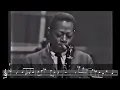 When Monk starts dancing to your solo, you must be doing well